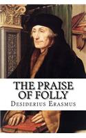 The Praise of Folly