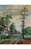 Municipio La Salud (en blanco y negro)