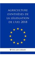 Agriculture (Synthèses de la législation de l'UE) 2018