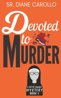 Devoted to Murder