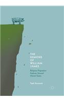 The Demons of William James