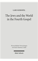 The Jews and the World in the Fourth Gospel