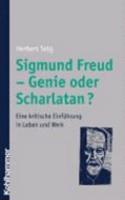 Sigmund Freud - Genie Oder Scharlatan?