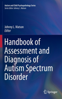 Handbook of Assessment and Diagnosis of Autism Spectrum Disorder