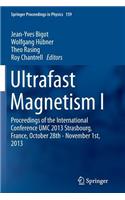 Ultrafast Magnetism I