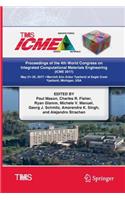 Proceedings of the 4th World Congress on Integrated Computational Materials Engineering (Icme 2017)