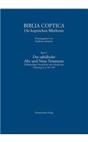 Das Sahidische Alte Und Neue Testament. Vollstandiges Verzeichnis Mit Standorten