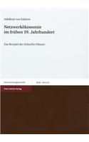 Netzwerkokonomie Im Fruhen 19. Jahrhundert