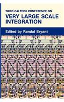 Third Caltech Conference on Very Large Scale Integration
