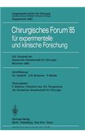 102. Kongreß Der Deutschen Gesellschaft Für Chirurgie München, 10.-13. April 1985