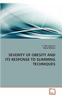 Severity of Obesity and Its Response to Slimming Techniques