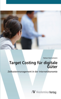 Target Costing für digitale Güter