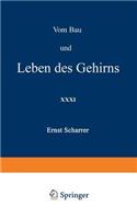 Vom Bau Und Leben Des Gehirns