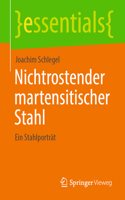 Nichtrostender Martensitischer Stahl
