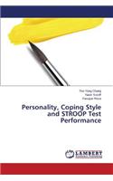 Personality, Coping Style and STROOP Test Performance