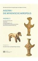 Aigeira I. Die Mykenische Akropolis