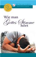 Wie Man Gottes Stimme Hort