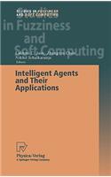 Intelligent Agents and Their Applications