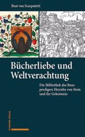 Bucherliebe Und Weltverachtung