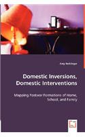 Domestic Inversions, Domestic Interventions