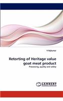 Retorting of Heritage Value Goat Meat Product