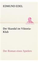 Skandal Im Viktoria-Klub