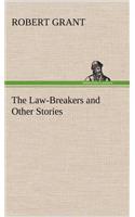Law-Breakers and Other Stories
