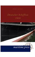 Deutscher Schiffbau 1908