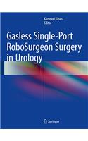 Gasless Single-Port RoboSurgeon Surgery in Urology