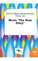 2013's Most Controversial Views on Movie the Rum Diary
