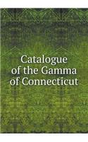 Catalogue of the Gamma of Connecticut