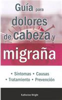 Guia Para Dolores de Cabeza y Migrana
