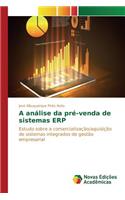 A análise da pré-venda de sistemas ERP