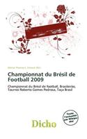 Championnat Du Br Sil de Football 2009: (French)