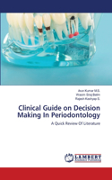 Clinical Guide on Decision Making In Periodontology