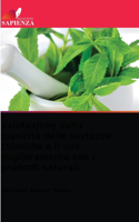 Valutazione della tossicità delle sostanze chimiche e il suo miglioramento con i prodotti naturali