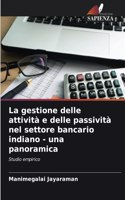 La gestione delle attività e delle passività nel settore bancario indiano - una panoramica