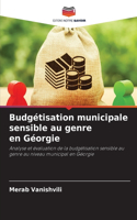 Budgétisation municipale sensible au genre en Géorgie