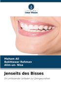 Jenseits des Bisses