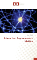 Interaction Rayonnement-Matière