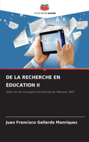 de la Recherche En Éducation II