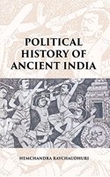 Political History Of Ancient India: From The Accession Of Parikshit To The Extinction Of The Gupta Dynasty [Hardcover]