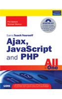 Sams Teach Yourself Ajax, JavaScript, and PHP All in One