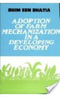 Adoption of Farm Mechanization via Developing Economy