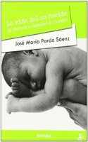 La vida del no nacido: el aborto y la dignidad de la mujer (Persona y cultura) (Spanish Edition)