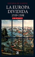 La Europa dividida: 1559-1598