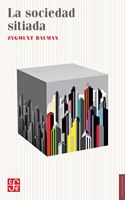 La sociedad sitiada (Sociologia) (Spanish Edition)