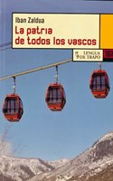 La patria de todos los vascos / The home of all Basques (Nueva Biblioteca)