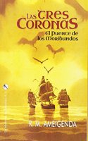Tres coronas. El puente de los moribundos