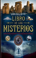 Libro de los misterios. Enigmas, creencias, pseudociencias, leyendas, hechos insolitos...